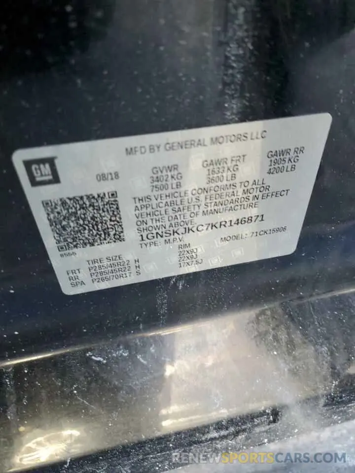 13 Photograph of a damaged car 1GNSKJKC7KR146871 CHEVROLET SUBURBAN 2019