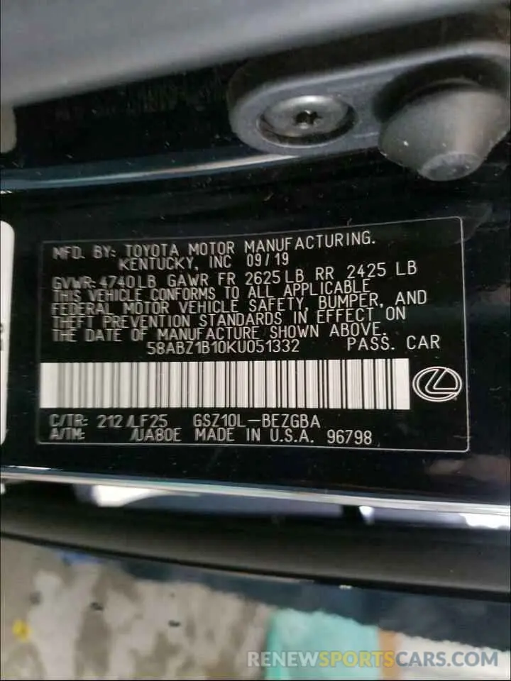 10 Photograph of a damaged car 58ABZ1B10KU051332 LEXUS ES350 2019