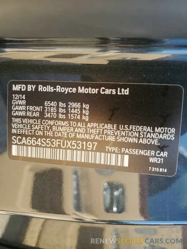 13 Photograph of a damaged car SCA664S53FUX53197 ROLLS-ROYCE ALL MODELS 2015