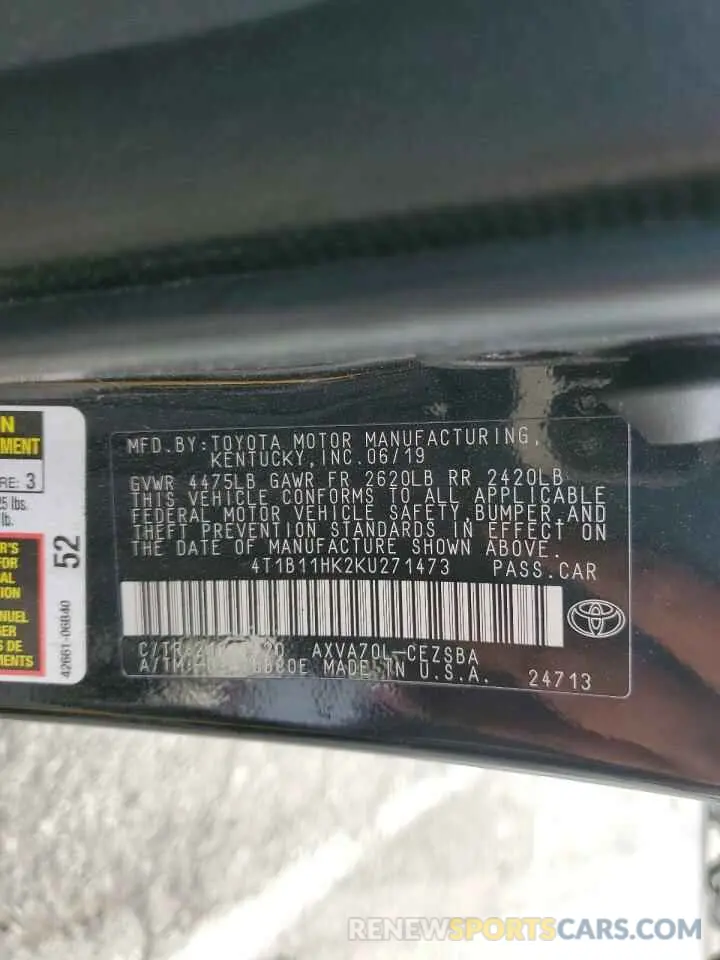 12 Photograph of a damaged car 4T1B11HK2KU271473 TOYOTA CAMRY 2019