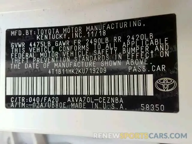 10 Photograph of a damaged car 4T1B11HK2KU719209 TOYOTA CAMRY 2019