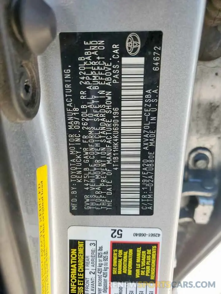 12 Photograph of a damaged car 4T1B11HK4KU690196 TOYOTA CAMRY 2019