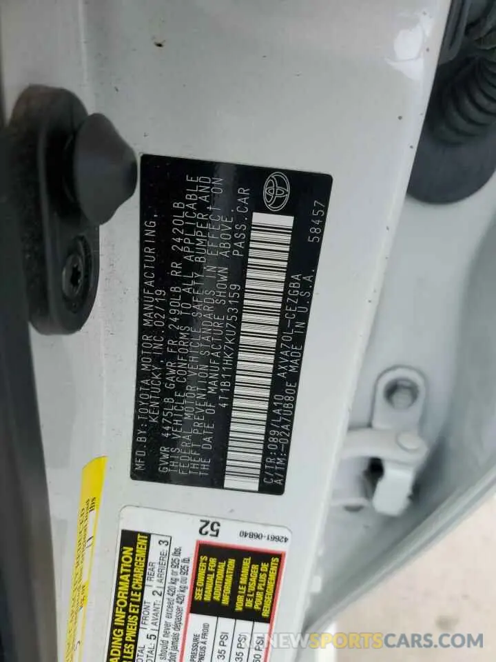 12 Photograph of a damaged car 4T1B11HK7KU753159 TOYOTA CAMRY 2019