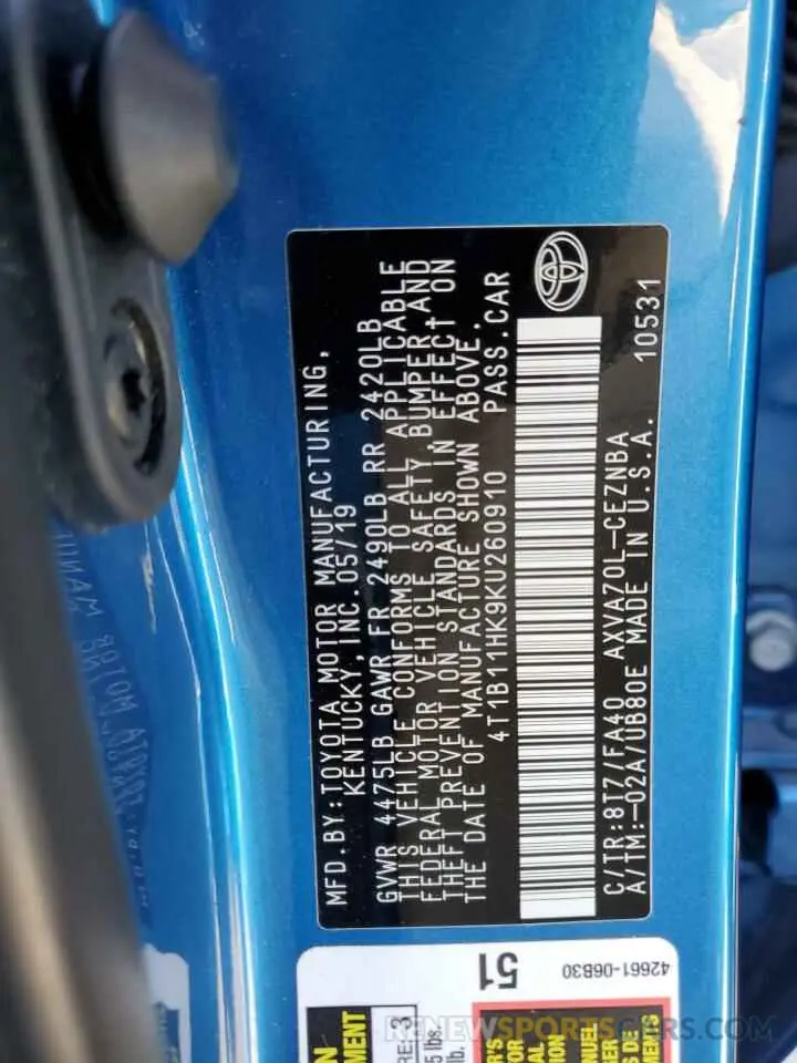 12 Photograph of a damaged car 4T1B11HK9KU260910 TOYOTA CAMRY 2019
