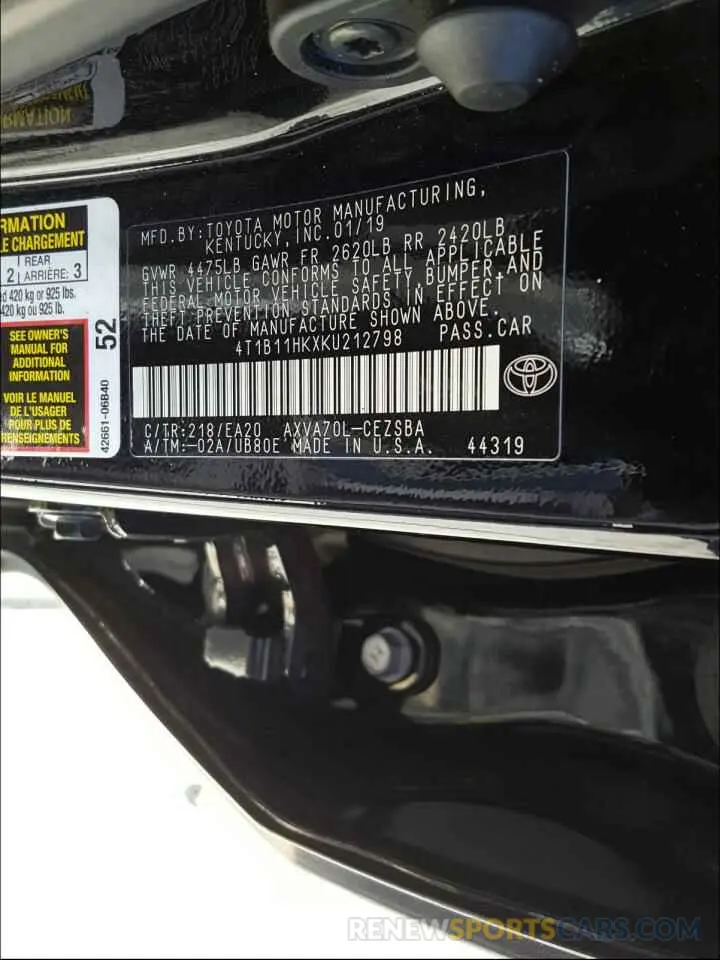 10 Photograph of a damaged car 4T1B11HKXKU212798 TOYOTA CAMRY 2019