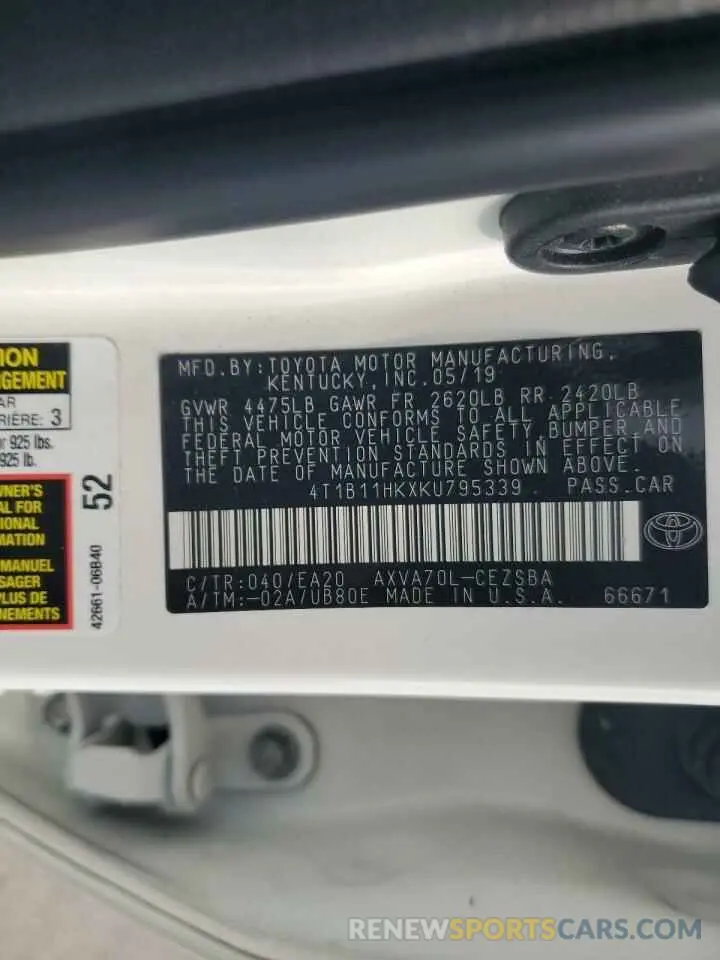 12 Photograph of a damaged car 4T1B11HKXKU795339 TOYOTA CAMRY 2019
