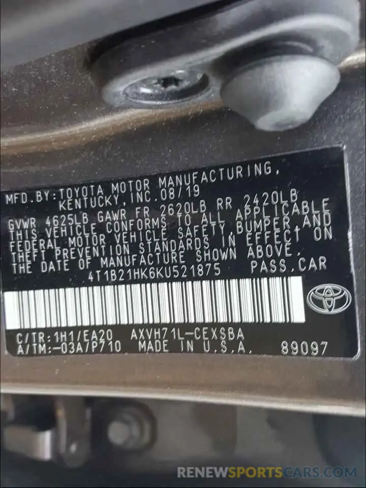 10 Photograph of a damaged car 4T1B21HK6KU521875 TOYOTA CAMRY 2019