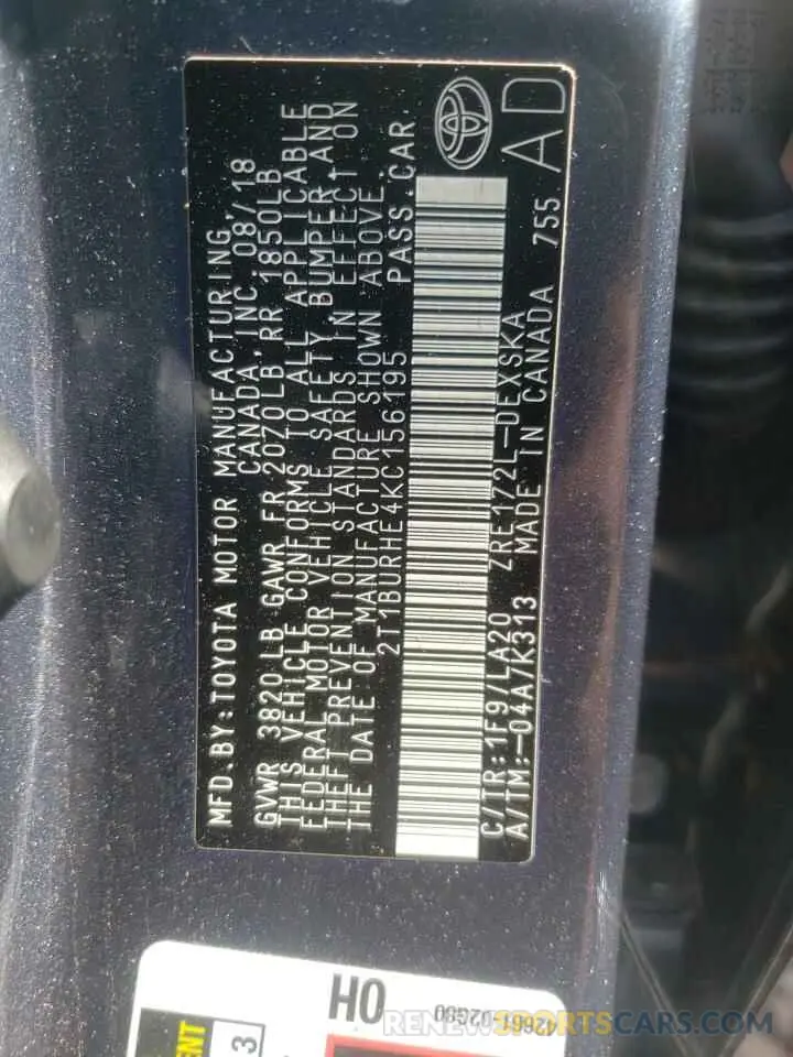 10 Photograph of a damaged car 2T1BURHE4KC156195 TOYOTA COROLLA 2019