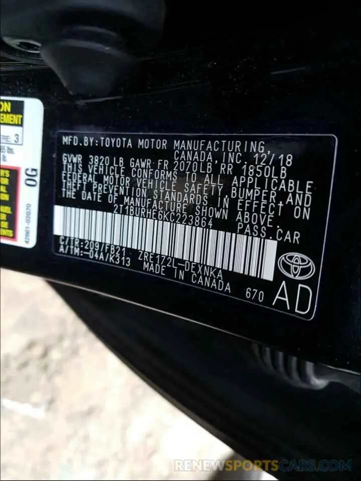 10 Photograph of a damaged car 2T1BURHE6KC223864 TOYOTA COROLLA 2019