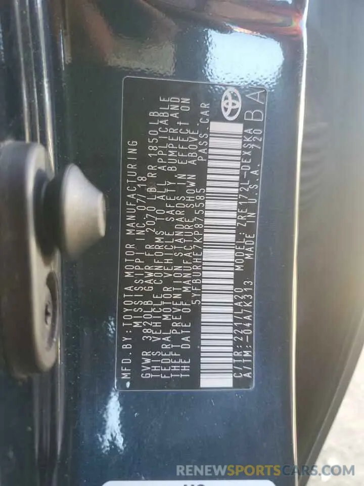 12 Photograph of a damaged car 5YFBURHE7KP875585 TOYOTA COROLLA 2019