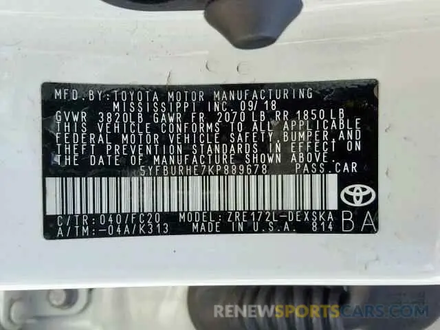 10 Photograph of a damaged car 5YFBURHE7KP889678 TOYOTA COROLLA 2019