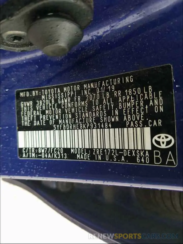 10 Photograph of a damaged car 5YFBURHE8KP931484 TOYOTA COROLLA 2019