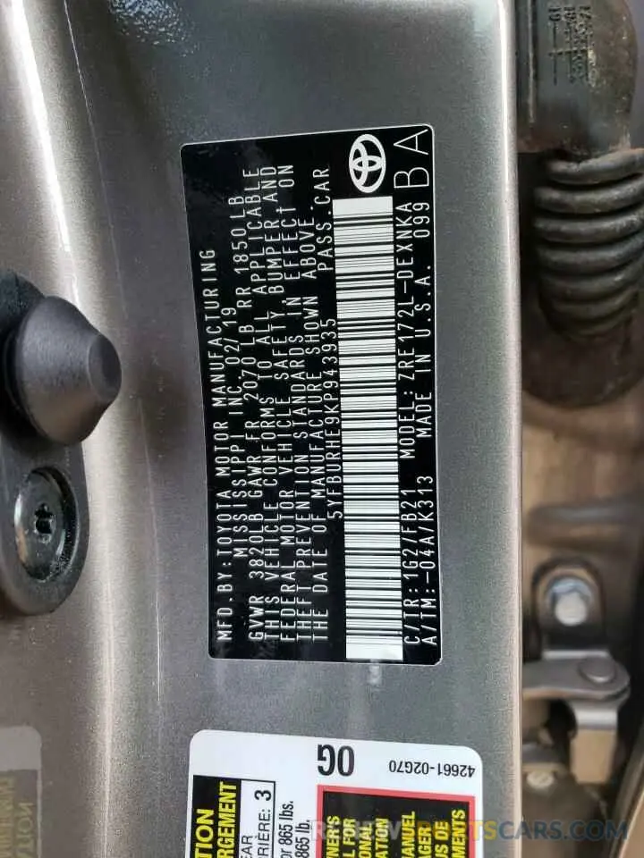 10 Photograph of a damaged car 5YFBURHE9KP943935 TOYOTA COROLLA 2019