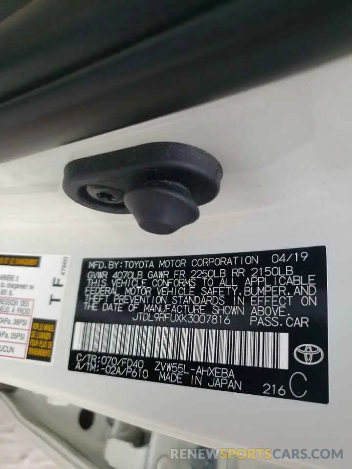 10 Photograph of a damaged car JTDL9RFUXK3007816 TOYOTA PRIUS 2019